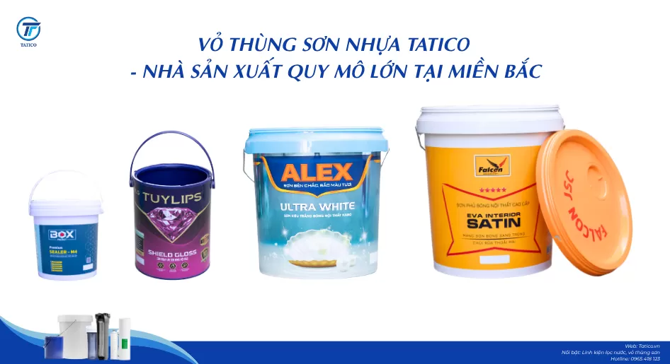 Tatico - nh&agrave; sản xuất vỏ th&ugrave;ng sơn nhựa quy m&ocirc; lớn tại miền Bắc