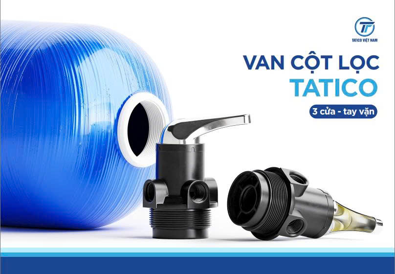 Van 3 cửa, van cột lọc Tatico