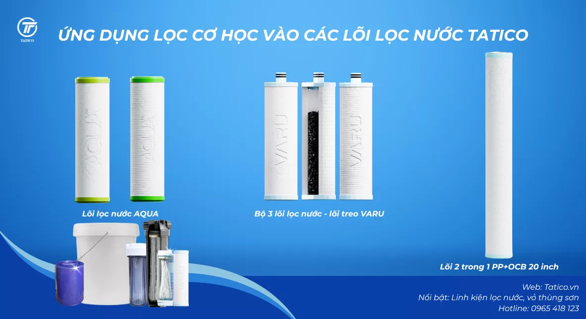 Tìm hiểu về lọc cơ học và vai trò trong xử lý nước sinh hoạt