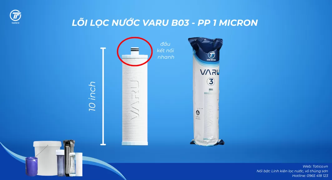 Lõi lọc nước VARU B03 PP 1 Micron – Bước lọc tinh quyết định độ bền màng RO