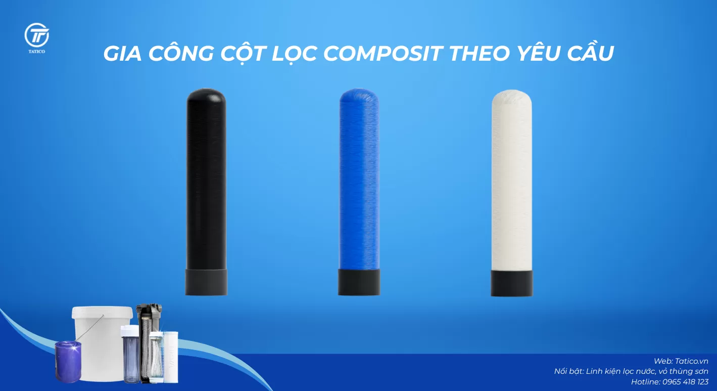 Đặt gia công cột lọc nước composit theo yêu cầu – Lợi ích & quy trình