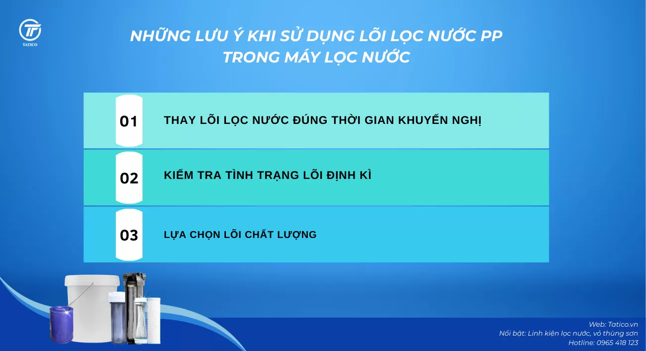 Những lưu ý khi sử dụng lõi lọc nước PP trong máy lọc nước