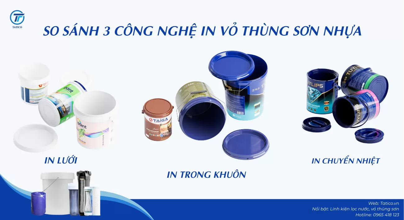 So sánh 3 công nghệ in vỏ thùng sơn: Ưu, khuyết điểm của từng loại